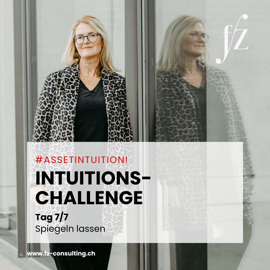 Spiegeln lassen – Intuitions-Challenge 7/7